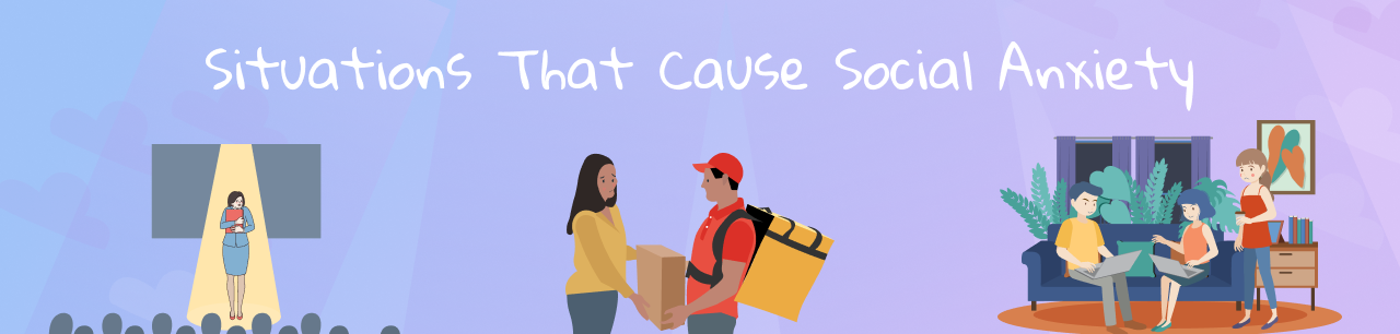 situations causing social anxiety